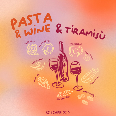 Pasta & Wine & Tiramisù